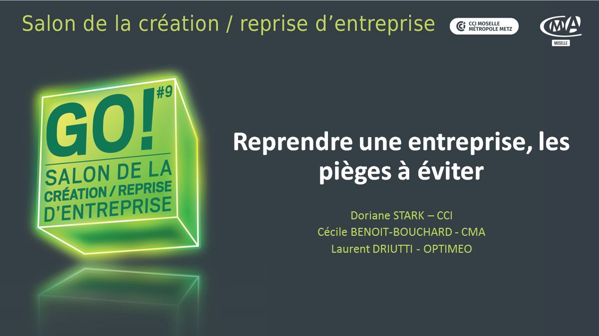 Le 17/11/2020 à 14h00 – Salon GO! – Webinar « Reprendre une entreprise, les pièges à éviter »