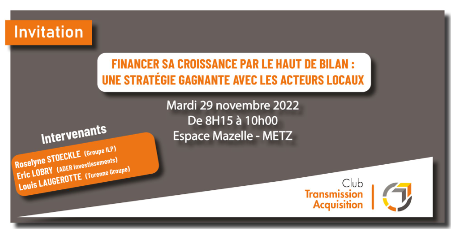 Le 29/11/2022 – Club UE57 Transmission-Acquisition