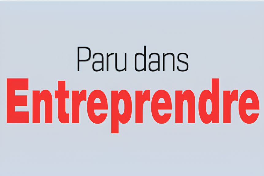 Entretien au magazine Entreprendre